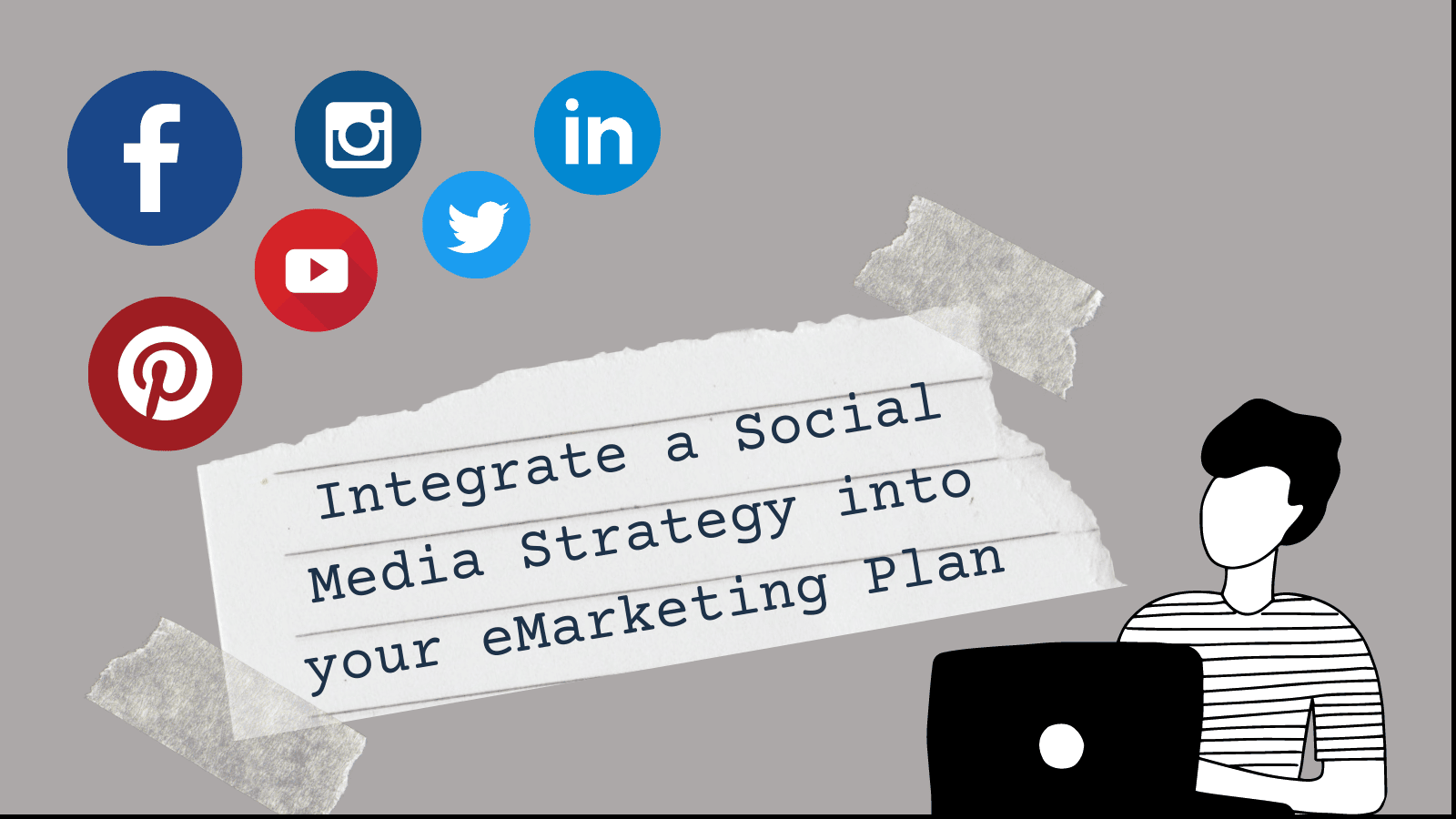 Integrate a Social Media Strategy into your eMarketing Plan