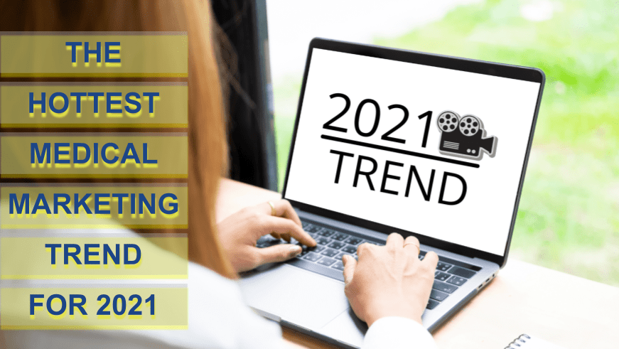 Hottest Medical Market Trend for 2021