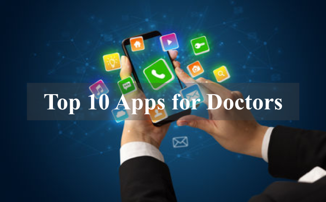 Top 10 Apps for Doctors