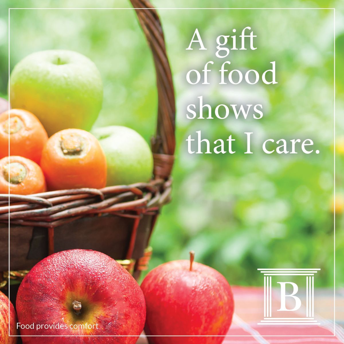 A gift of food shows that i care