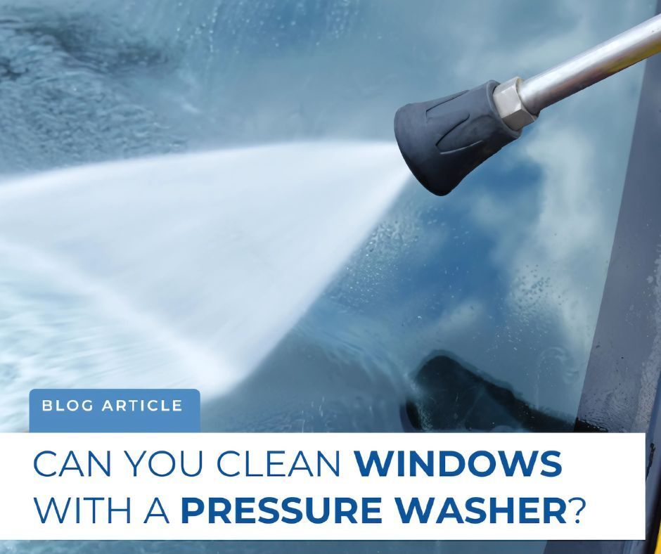 Can You Clean Windows with a Pressure Washer