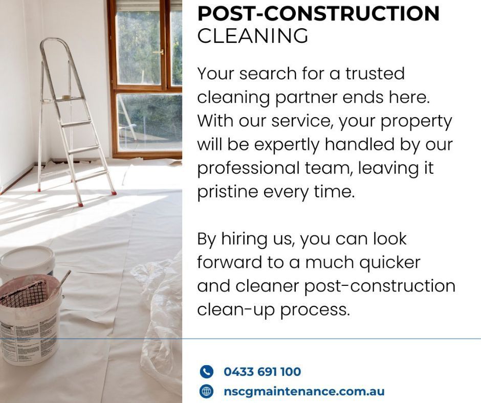 Professional post-construction cleaning service by NSCG Team