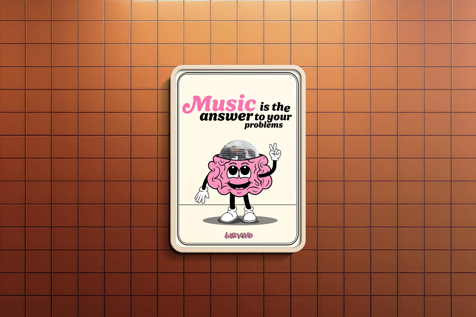 A poster that says music is the answer to your problems