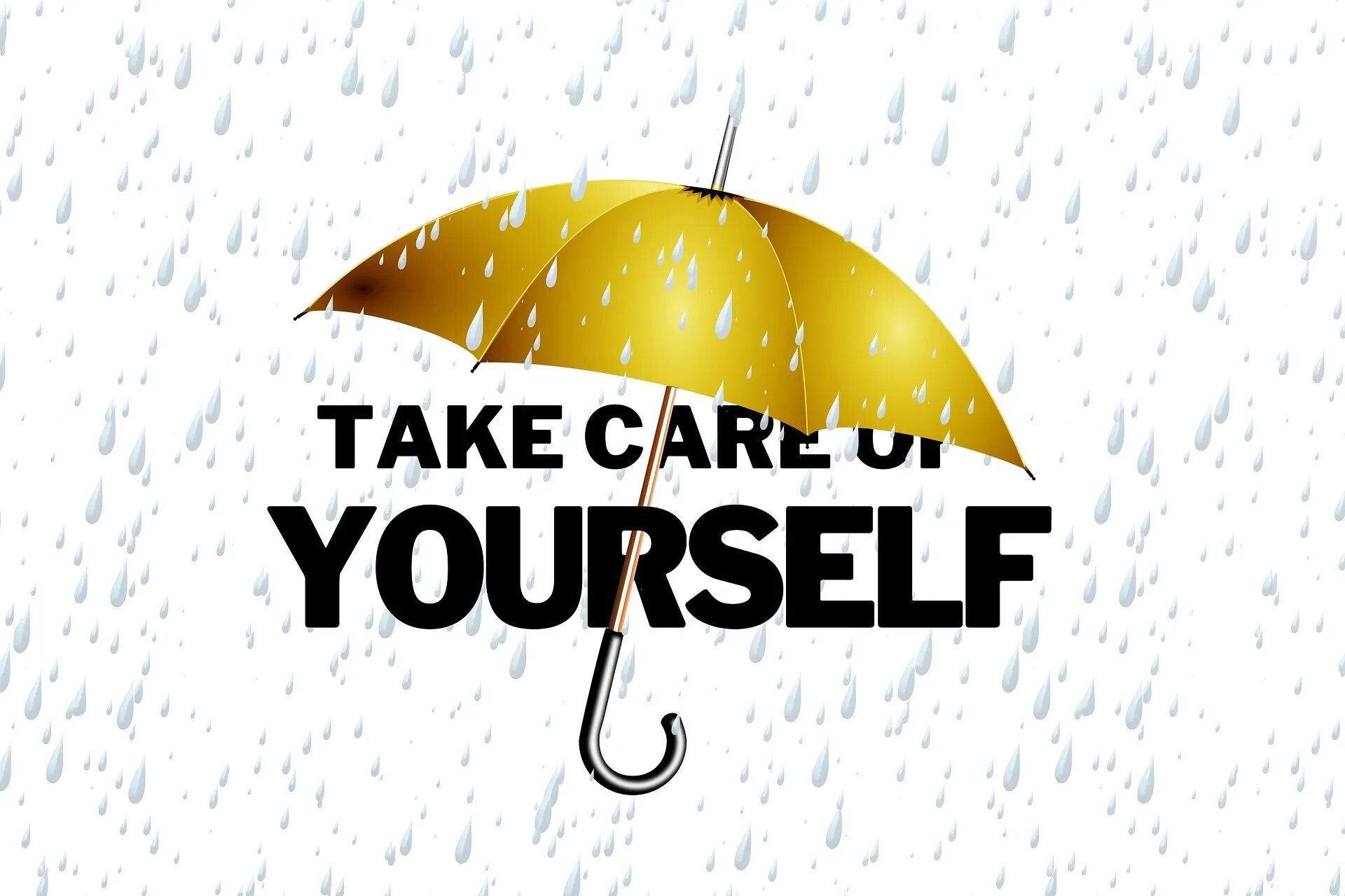 Take Care of Yourself Text With Umbrella