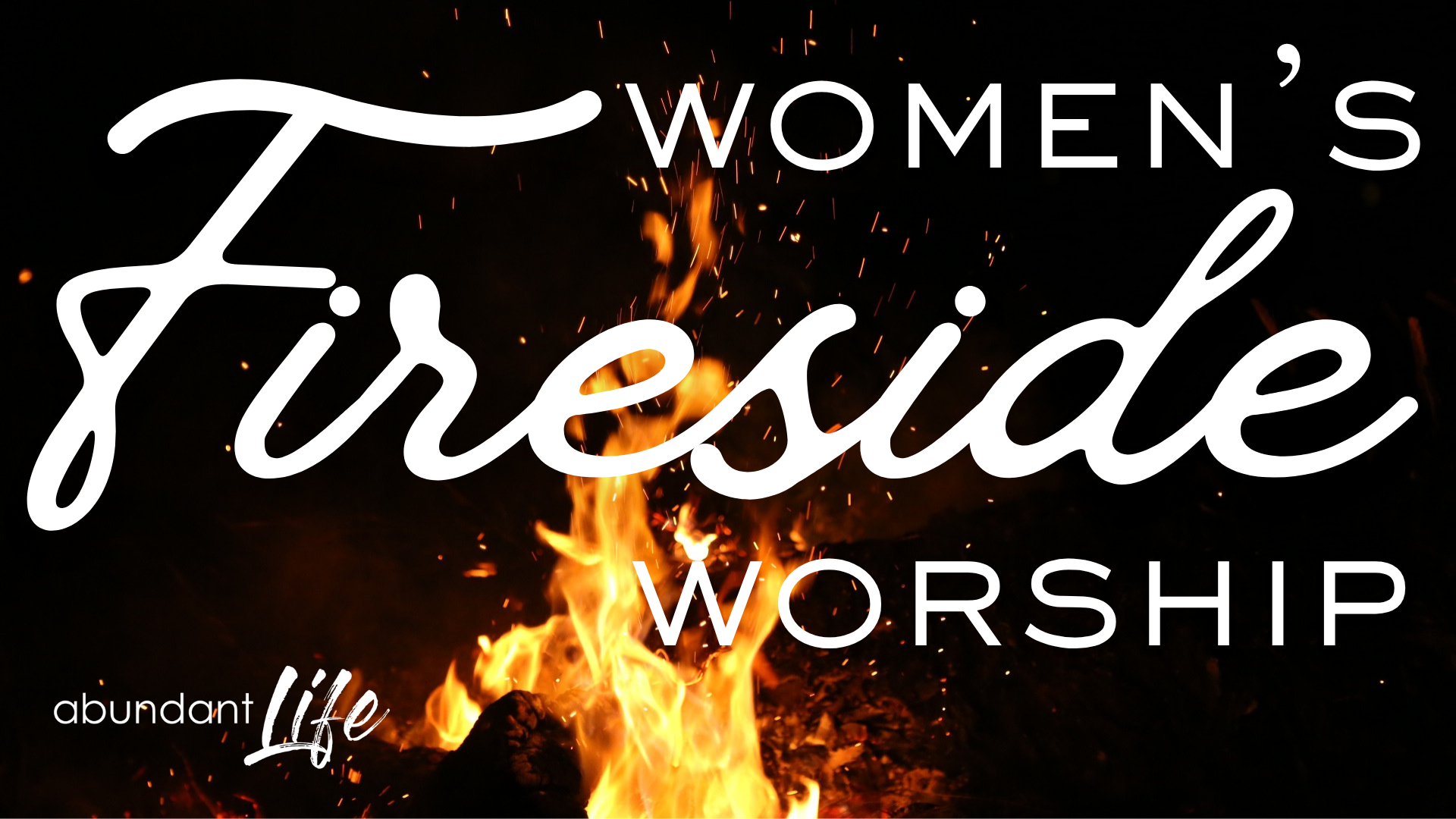 Women Fireside Worship