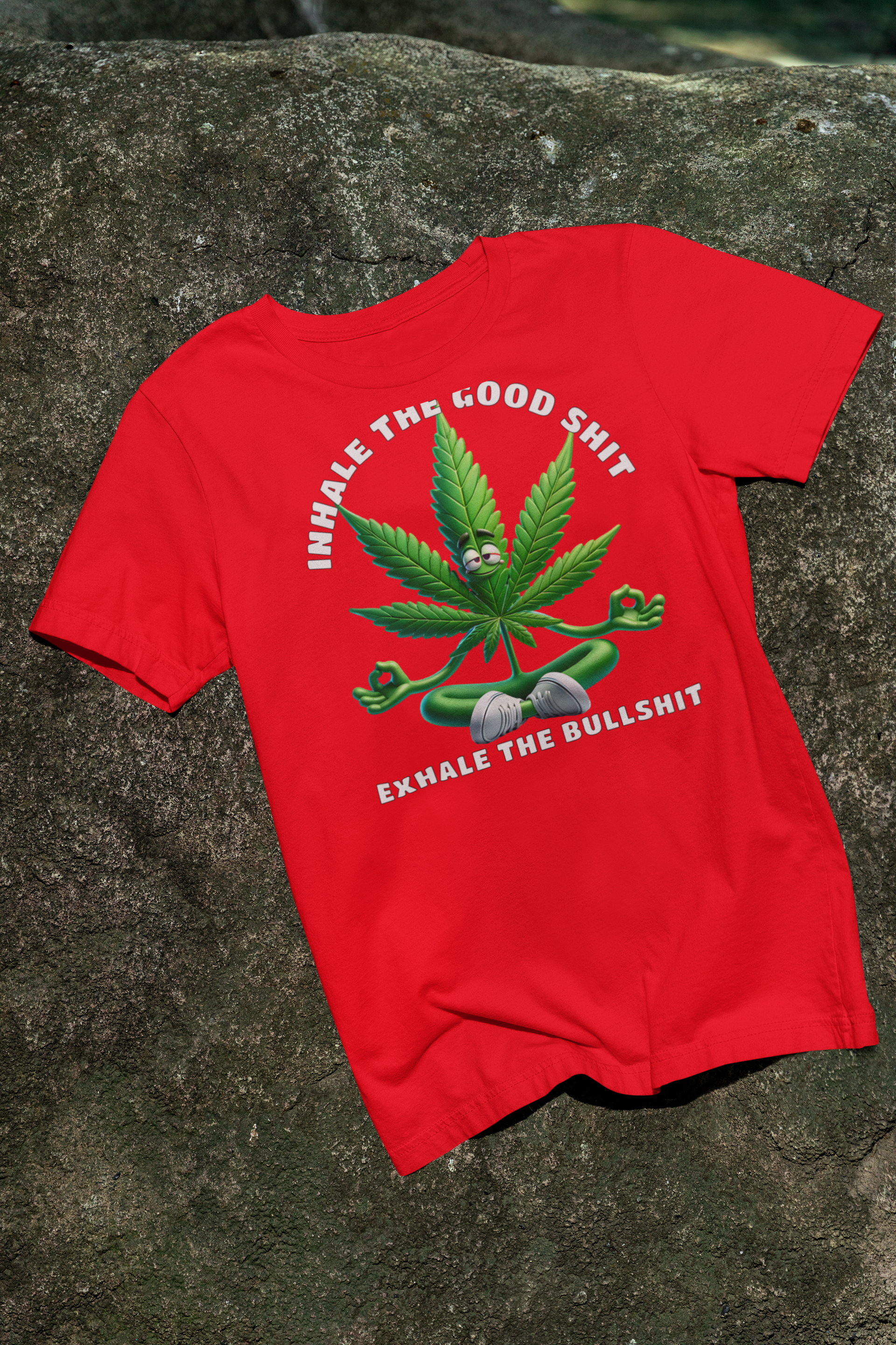 Inhale The Good Shit Exhale The Bull$h*t Graphic T-Shirt