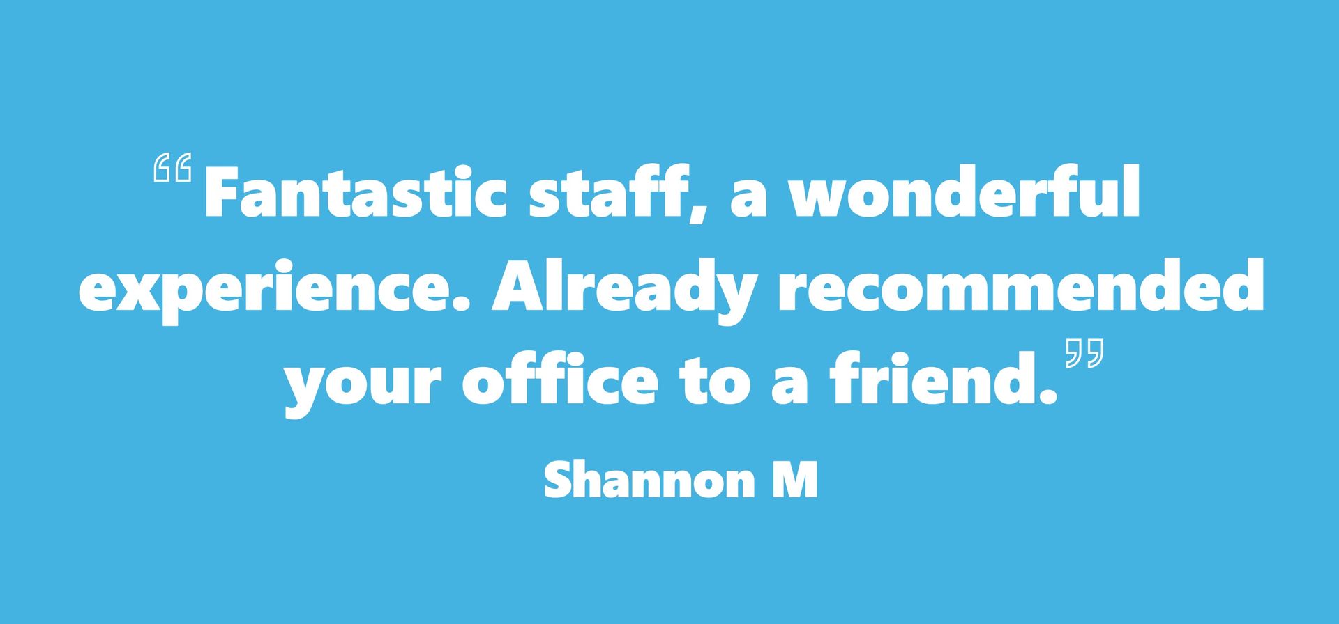 Dental Patient Review Shannon