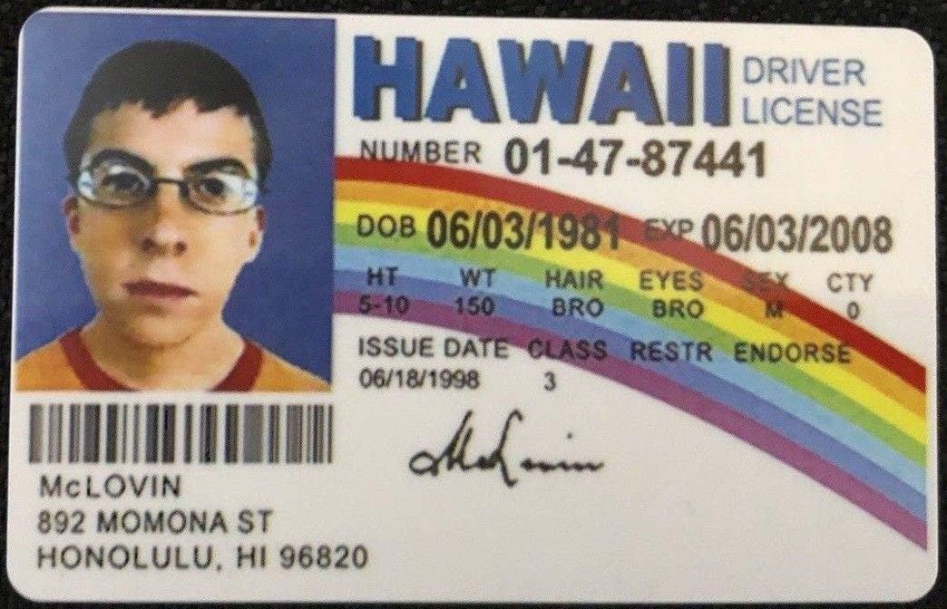 McLovin License Required