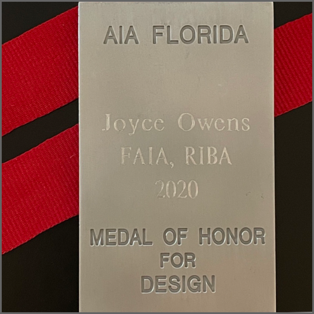 A medal of honor for design from aia florida -Architecture Joyce Owens