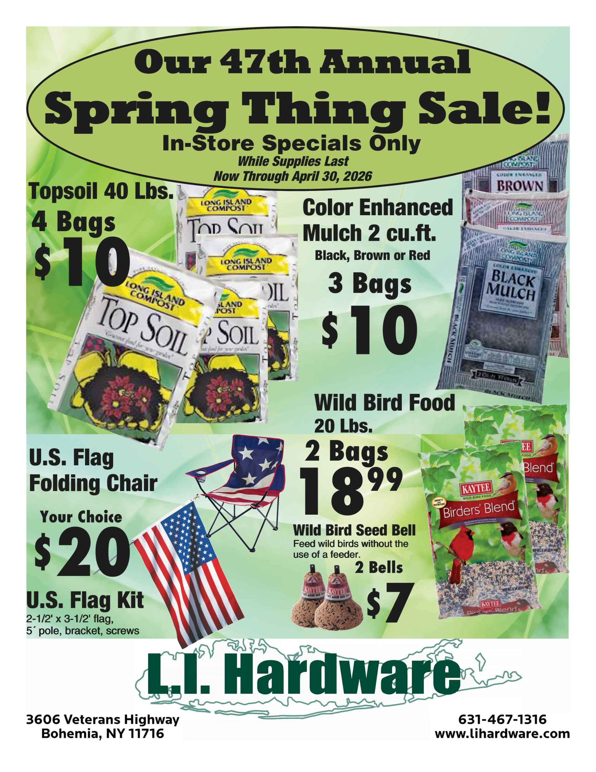 Flyer for L.I. Hardware's 47th Annual Spring Thing Sale featuring topsoil, mulch, bird food, flags, and chairs.