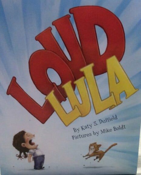 Loud Lula by Katy S. Duffield