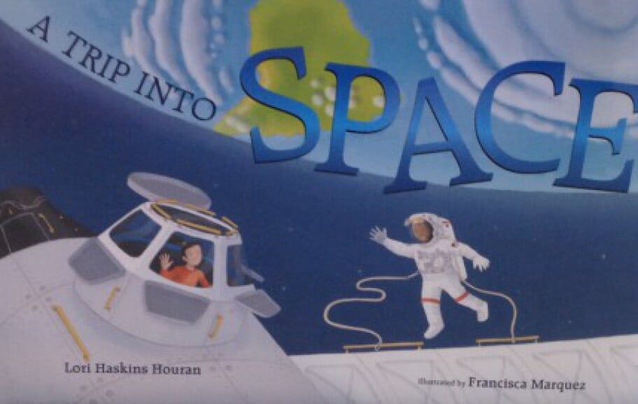 A Trip Into Space by Lori Haskins Houran
