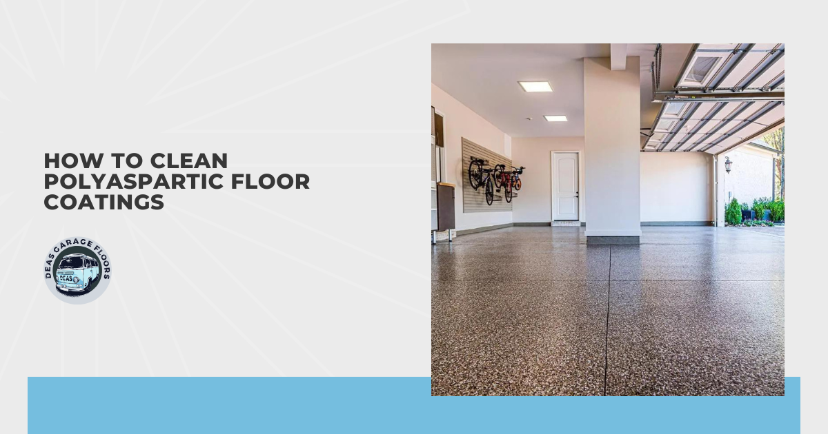 How to Clean Polyaspartic Floor Coatings