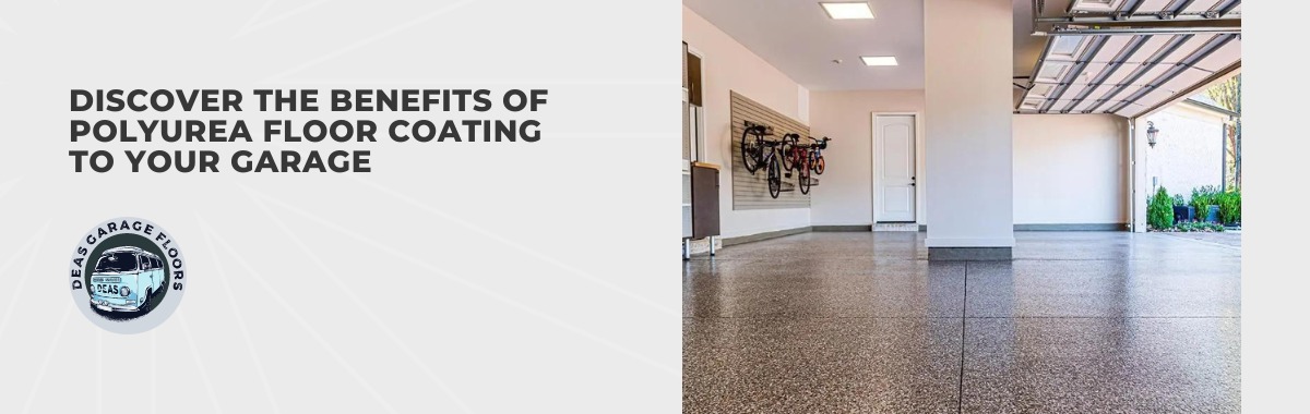 Discover the Benefits of Polyurea Floor Coating to Your Garage