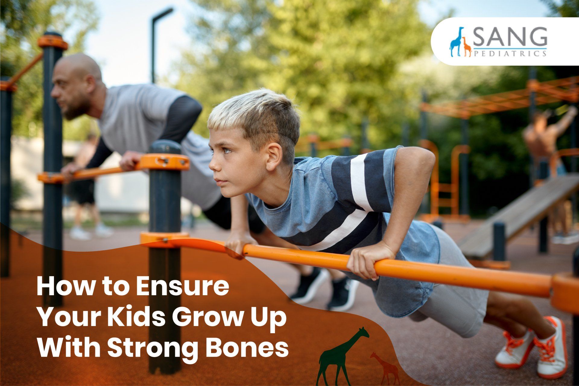 How to Ensure Your Kids Grow Up With Strong Bones.
