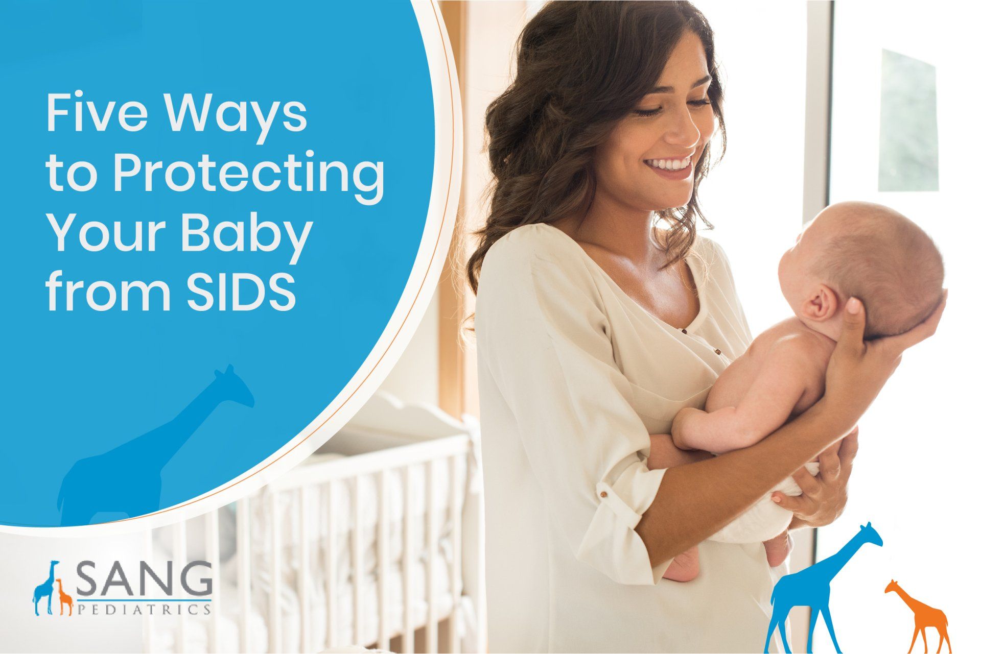 Five Ways to Protecting Your Baby From SIDS