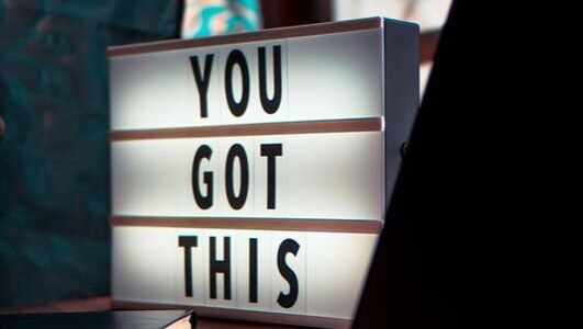 A light box with the words `` you got this '' written on it.