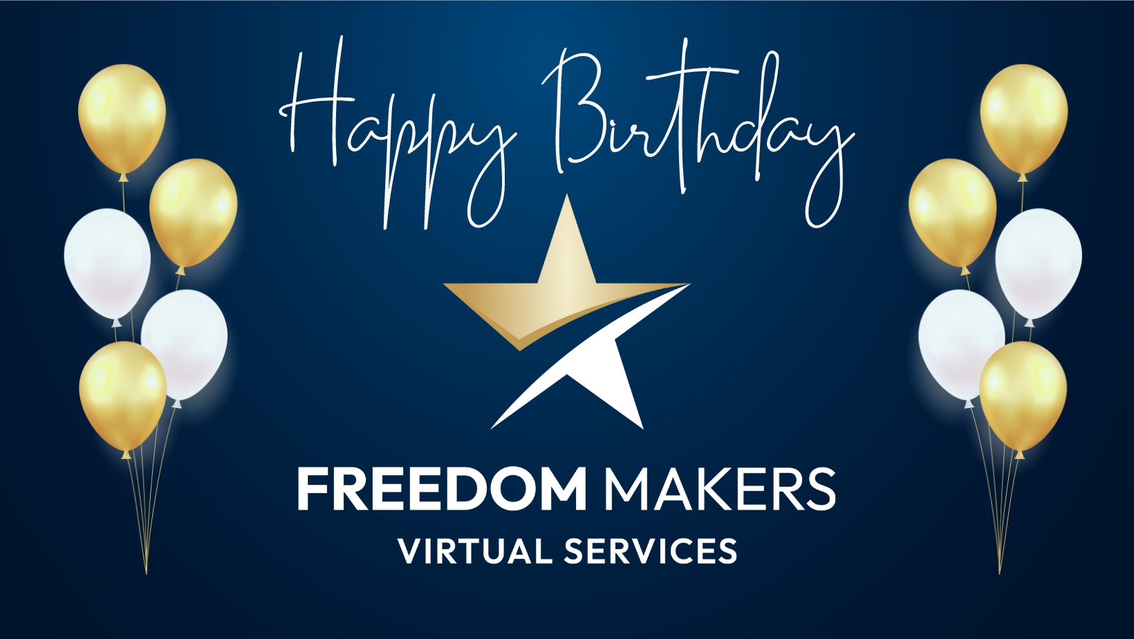 A happy birthday banner for freedom makers virtual services