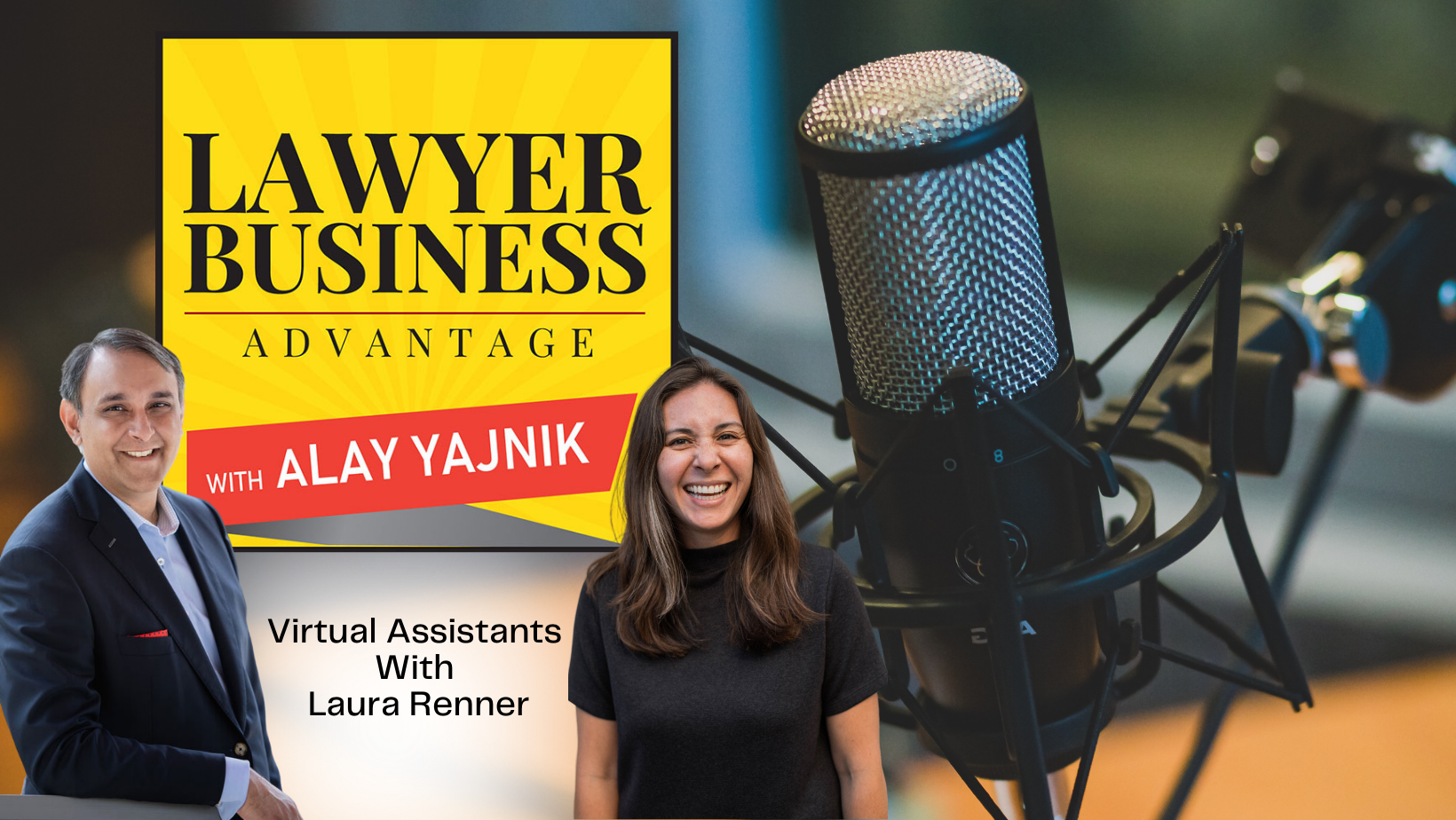 Lawyer Business Advantage with Alay Yajnik