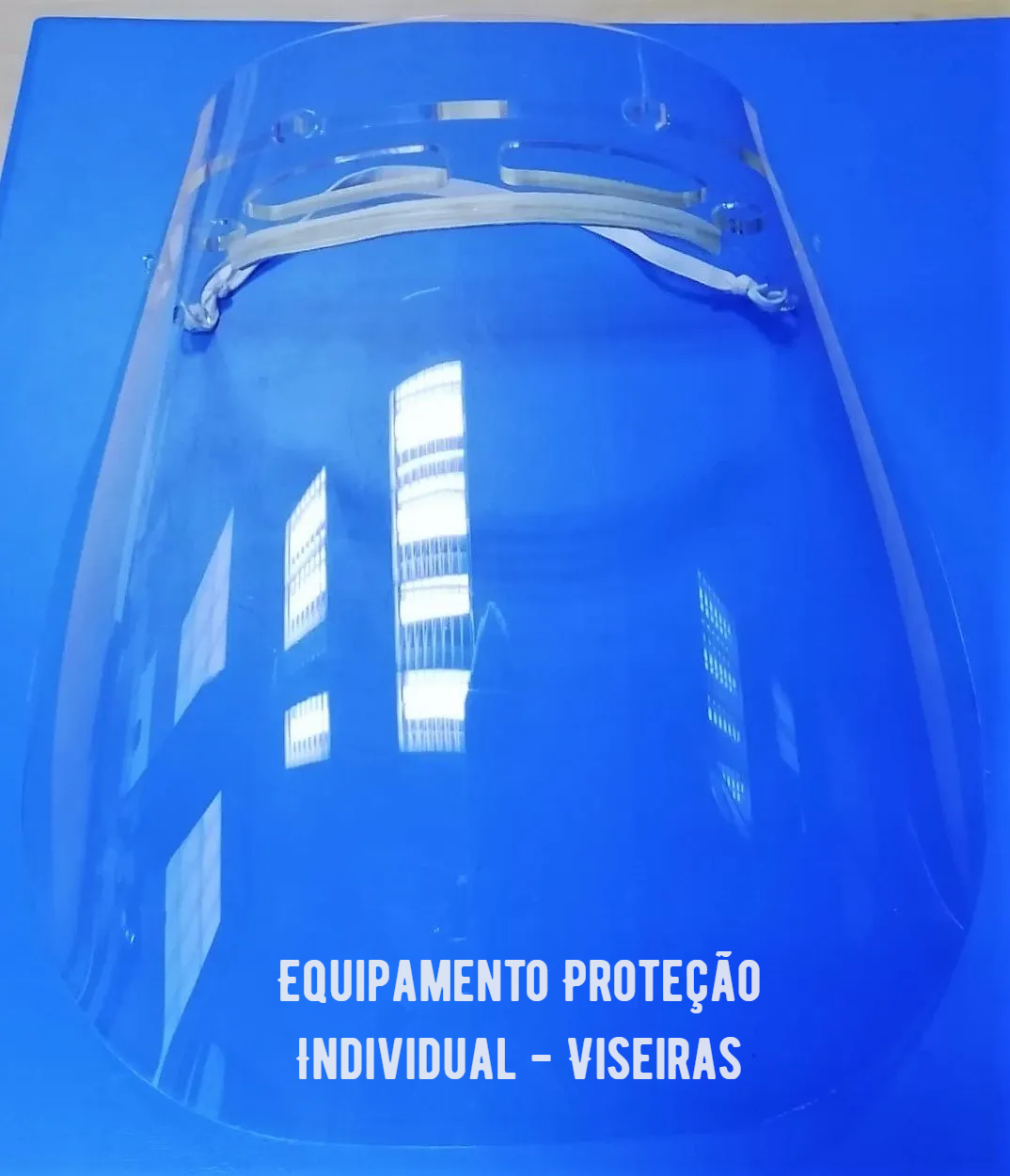 Equipamento Proteção Individual - Viseiras