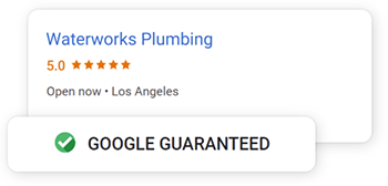 a google guaranteed sign for waterworks plumbing in los angeles
