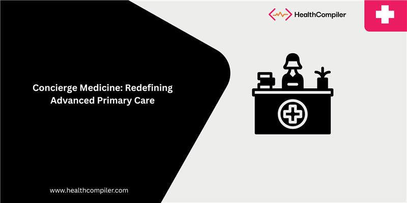 Concierge medicine : redefining advanced primary care