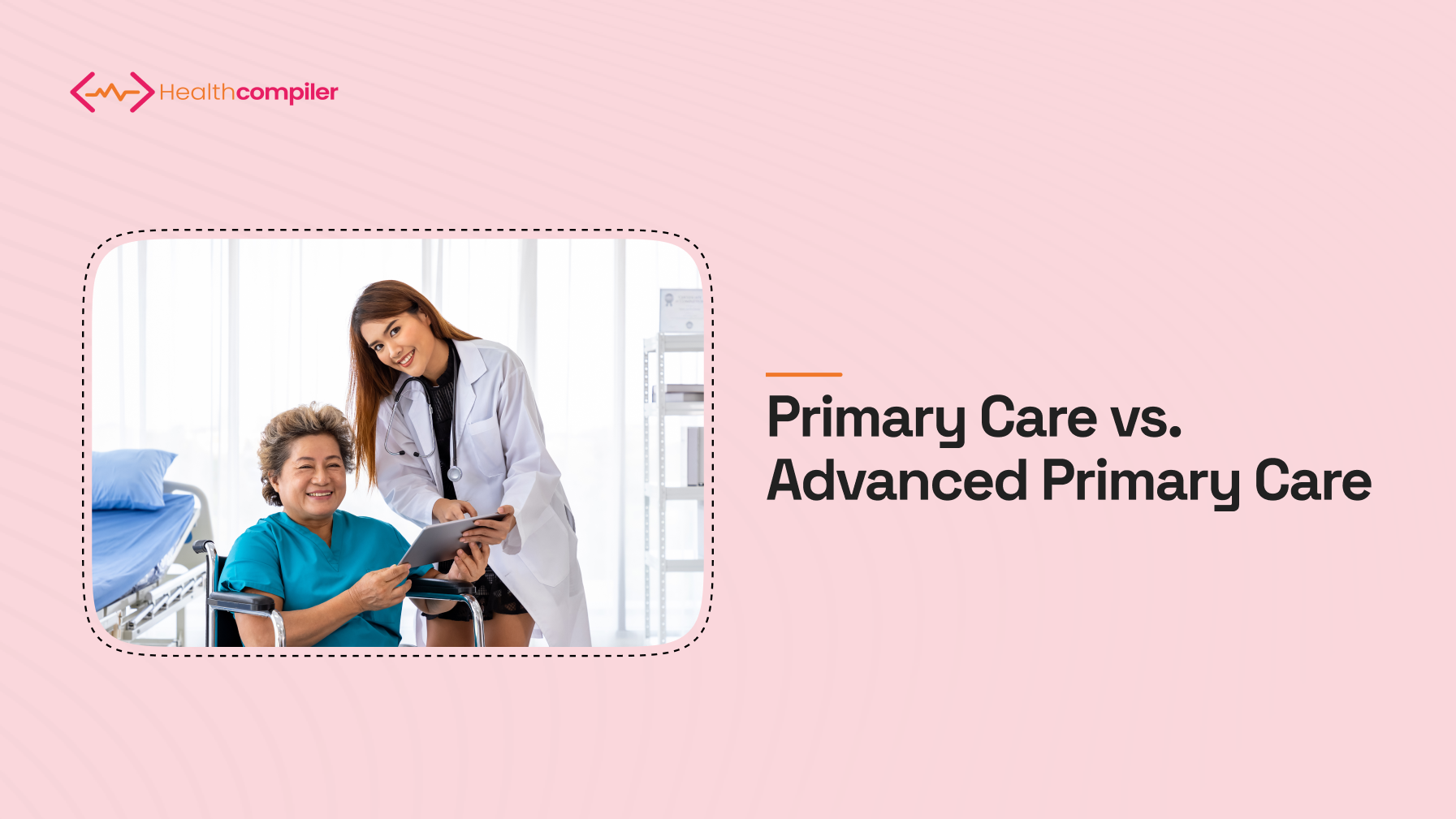 Understanding the Difference Primary Care vs. Advanced Primary Care