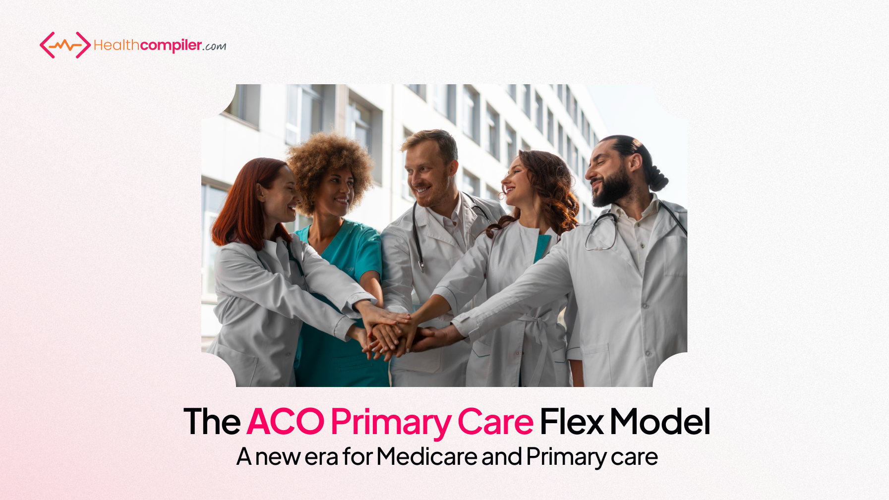 ACO Primary Care Flex Model