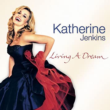 Katherine Jenkins - Living A Dream