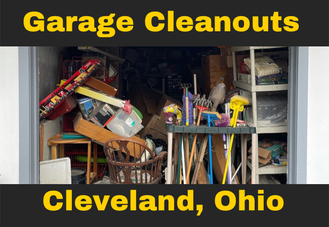 open garage full of miscellaneous household junk and cleaning supplies and yard tools with text that reads garage cleanouts cleveland, ohio