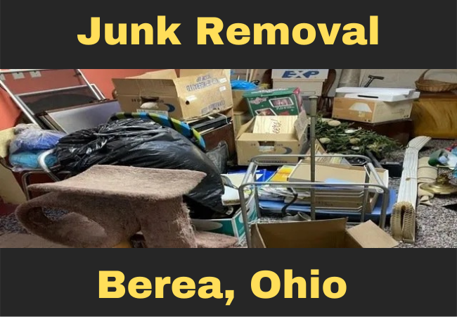 A Bunch of junk and trash inside a basement and text that reads Junk Removal Berea, Ohio
