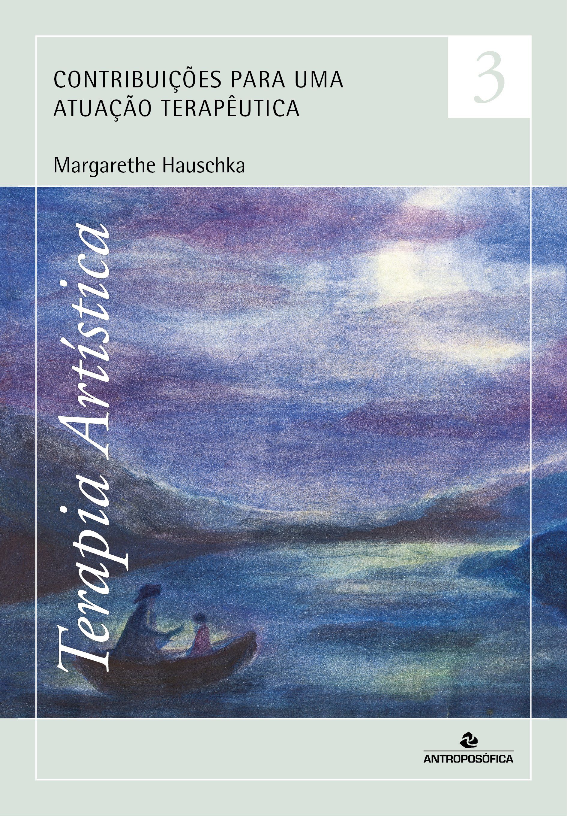 TERAPIA ARTÍSTICA vol. 1 - Margarethe Hauschka