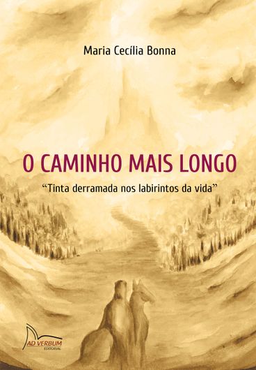 Publicações exclusivas O CAMINHO MAIS LONGO - Maria Cecília Bonna