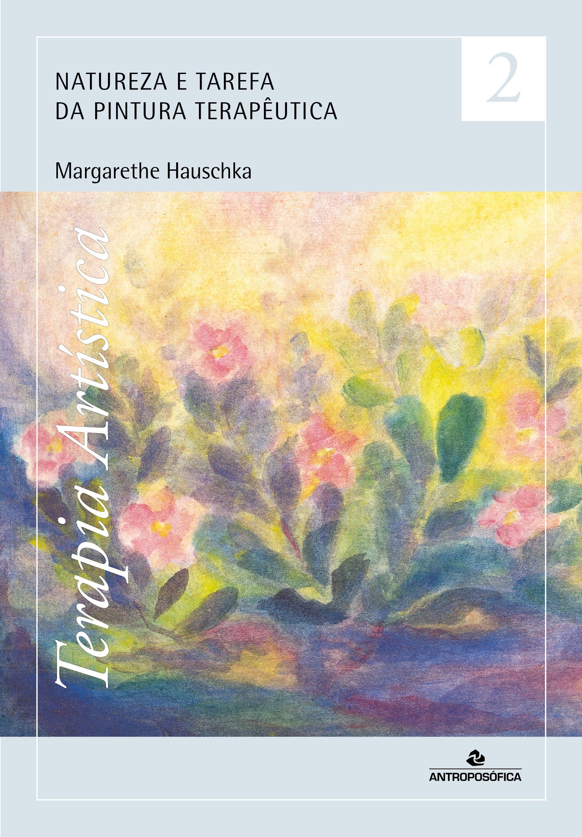 TERAPIA ARTÍSTICA vol. 2 - Margarethe Hauschka
