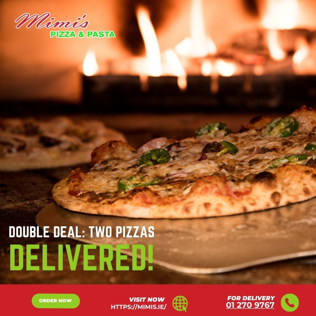 Pizza ad: Mimi's Pizza & Pasta. Double deal, two pizzas delivered. Pizza in front of a brick oven. Green text on red.