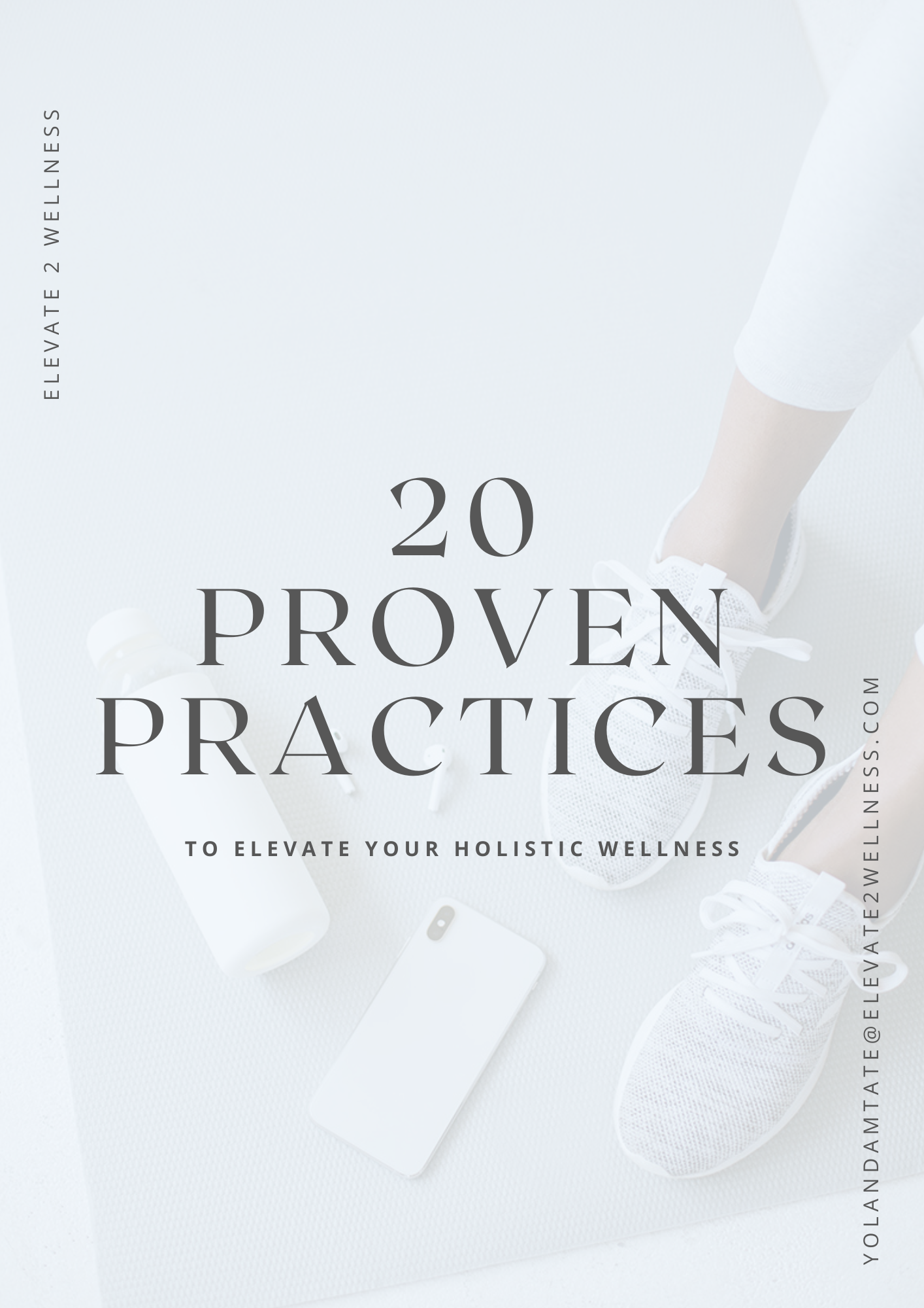 A book titled 20 proven practices to elevate your holistic wellness