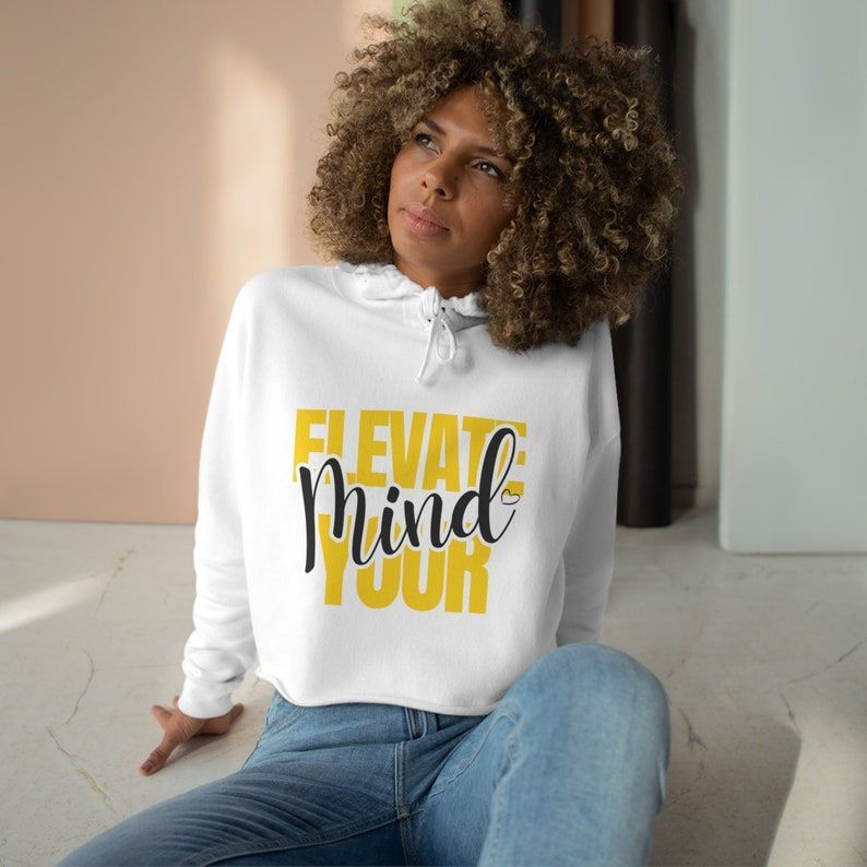 Elevate Your Mind Crop Hoodie - White