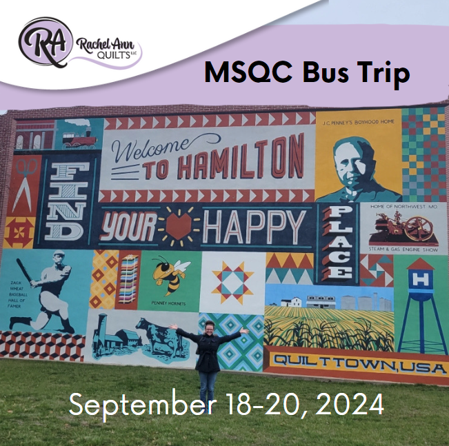 Bus Trip - Rachel Ann Quilts LLC to Missouri Star Quilt Company (MSQC)
