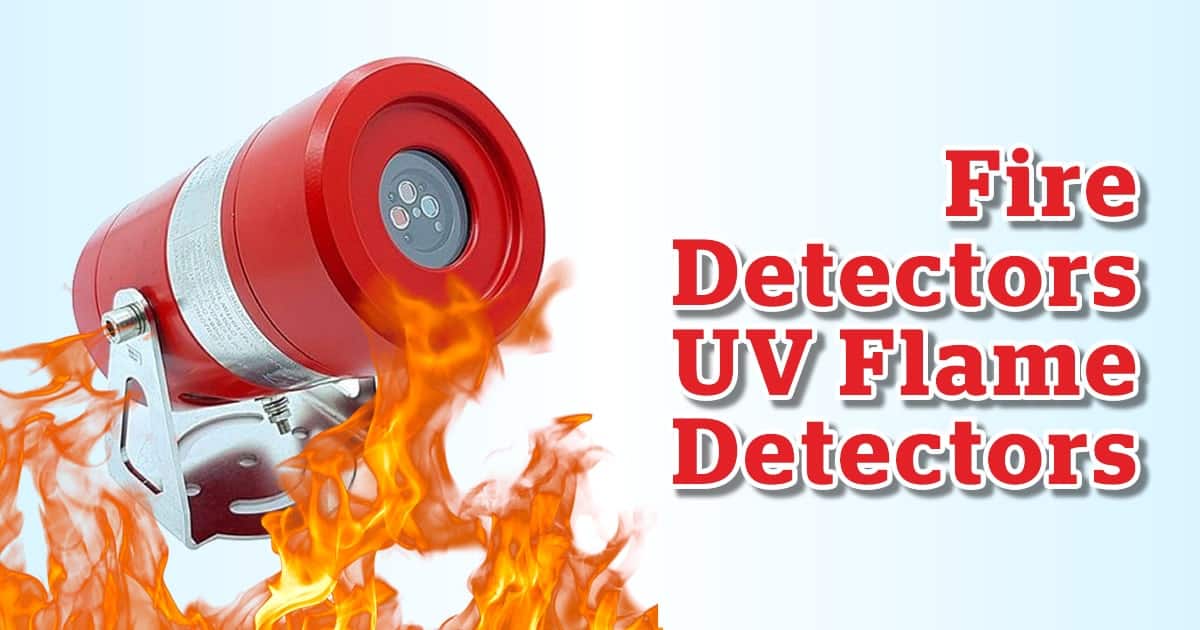 Flame Detectors Uses & Benefits