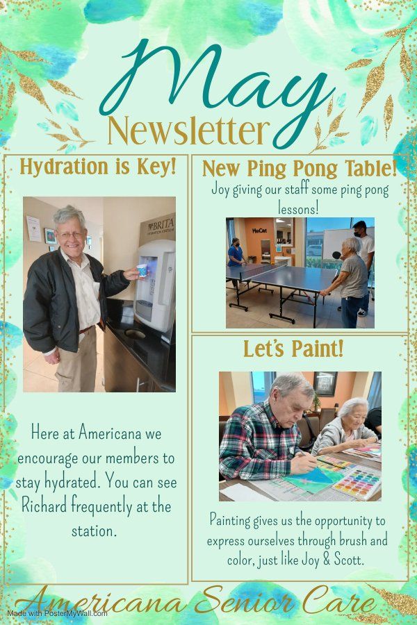 May Newsletter — Tustin, CA — Americana Senior Care
