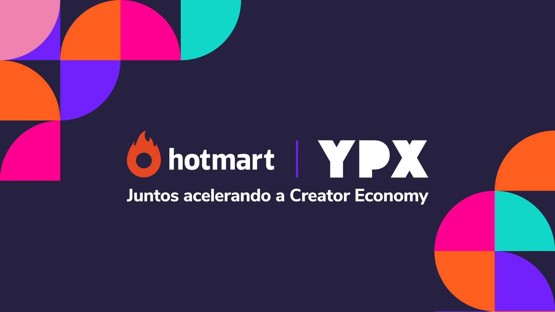 Hotmart e YOUPIX: Juntos acelerando a Creator Economy