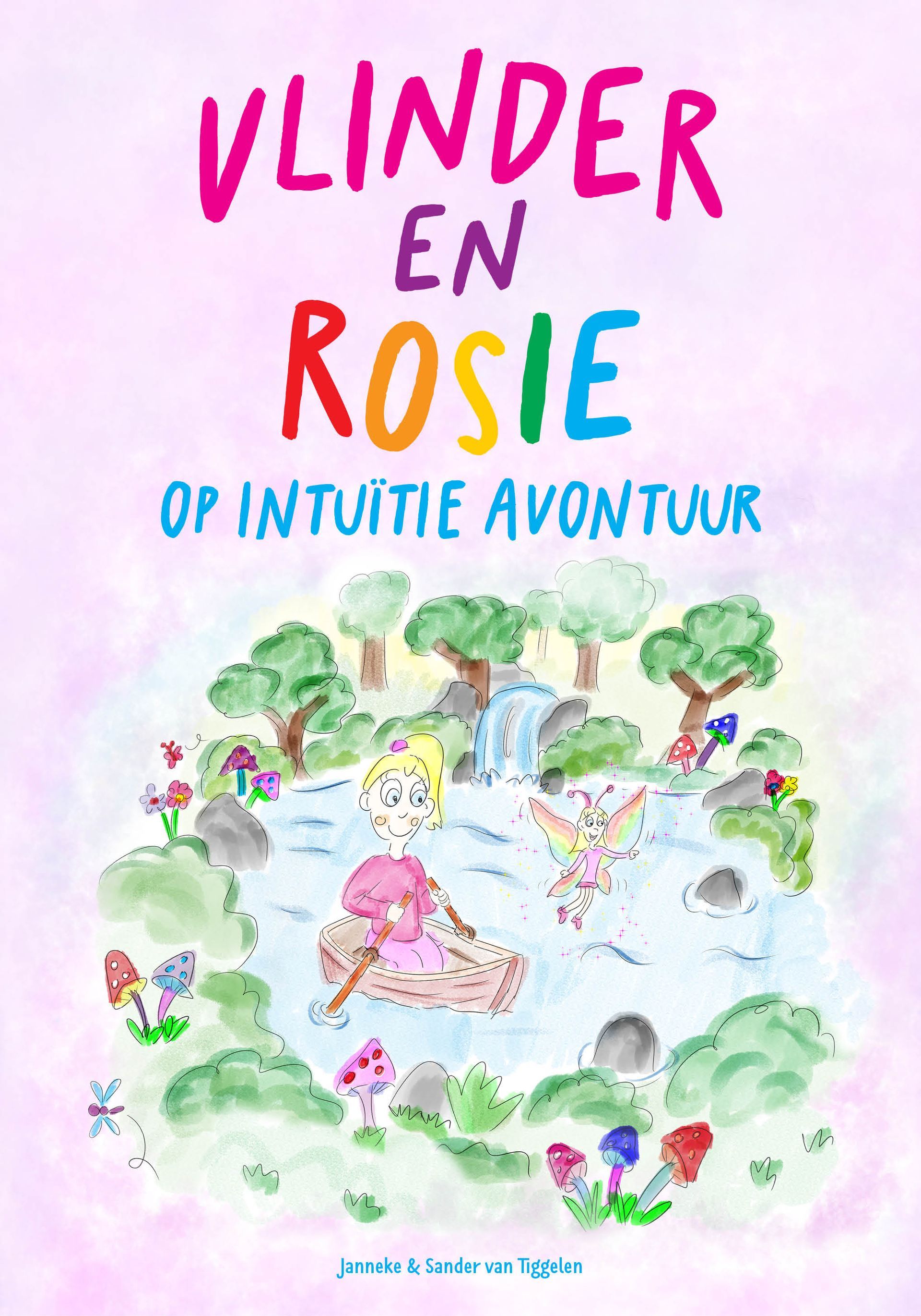 Cover Kinderboek Vlinder en Rosie op Intuïtie avontuur.