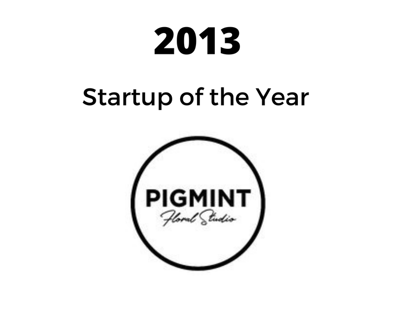 pigmint floral studio was the startup of the year in 2013