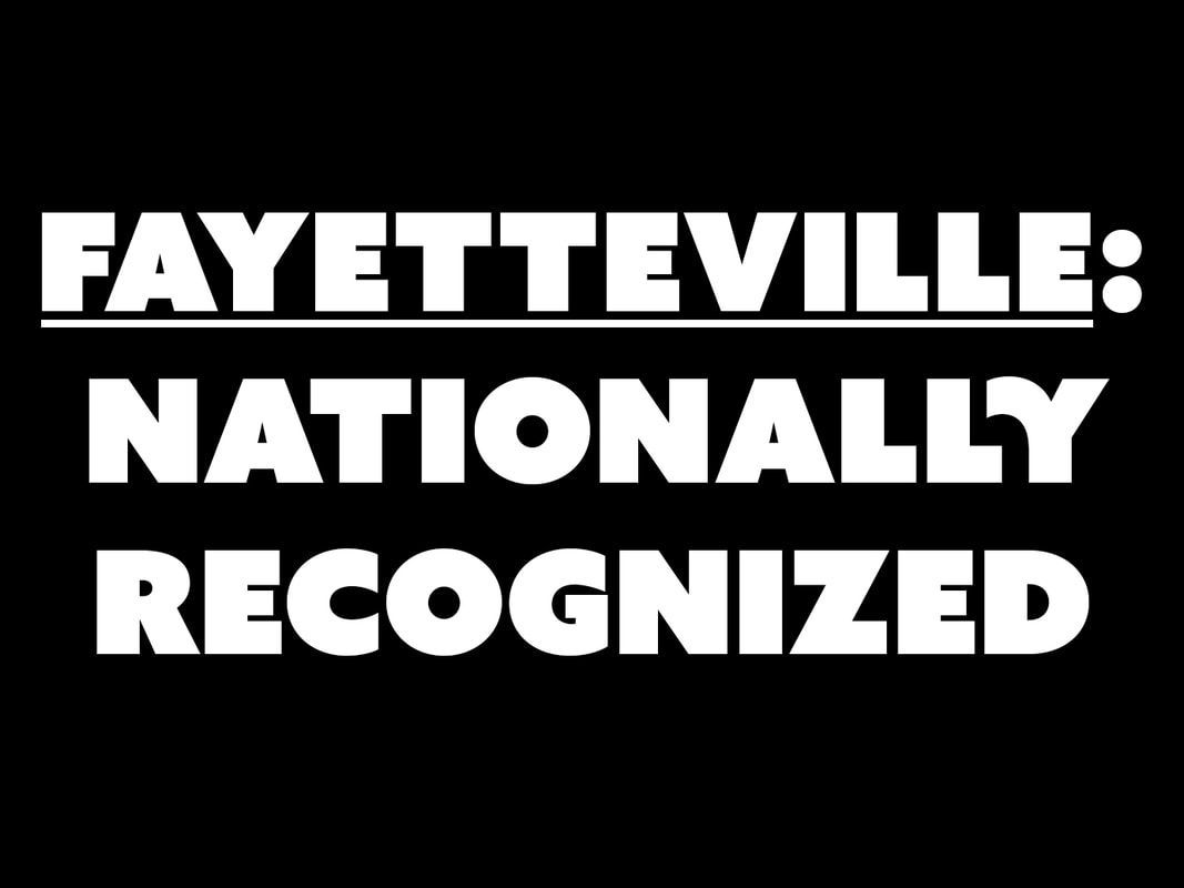 a black background with white text that says fayetteville : nationally recognized