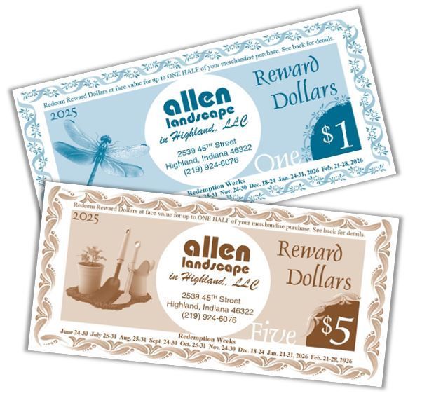 2024 Reward Dollars — Highland, IN — Allen Landscape in Highland, LLC