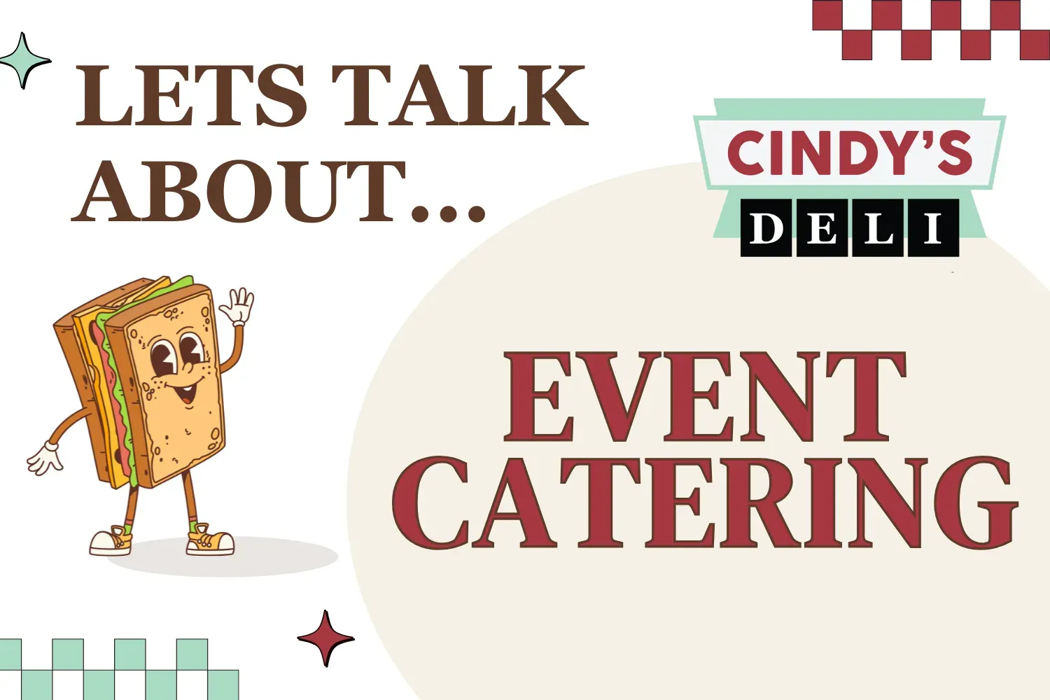 Advertisement for Cindy's Deli: sandwich cartoon waving, promoting event catering. Text