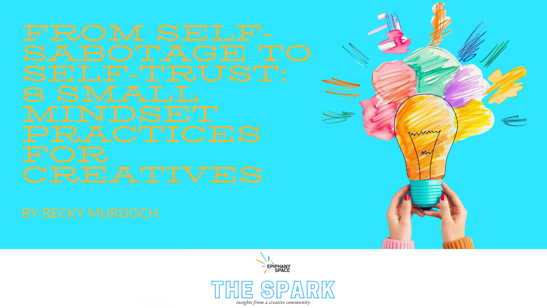 Colorful lightbulb illustration with creative shapes for article on overcoming self-sabotage