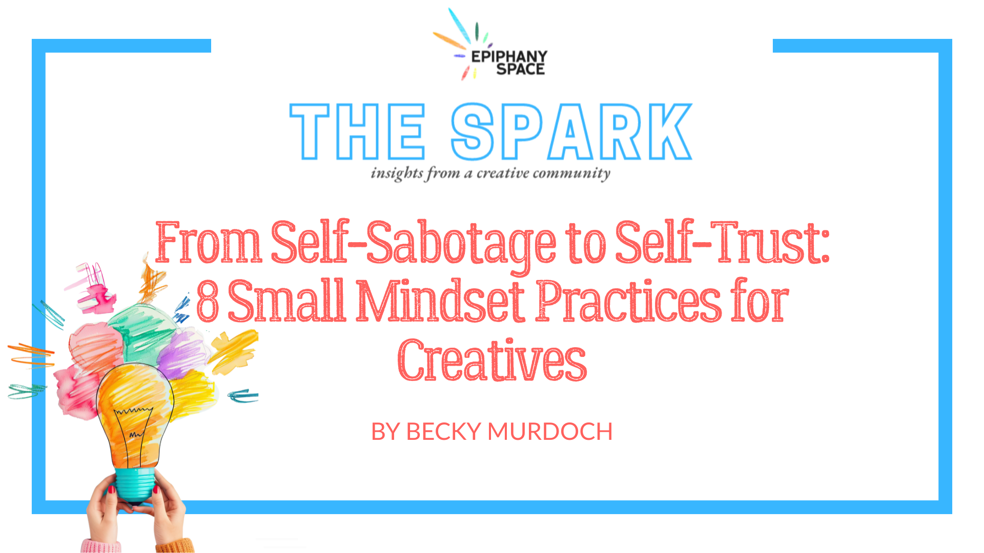 Colorful lightbulb illustration with creative shapes for article on overcoming self-sabotage