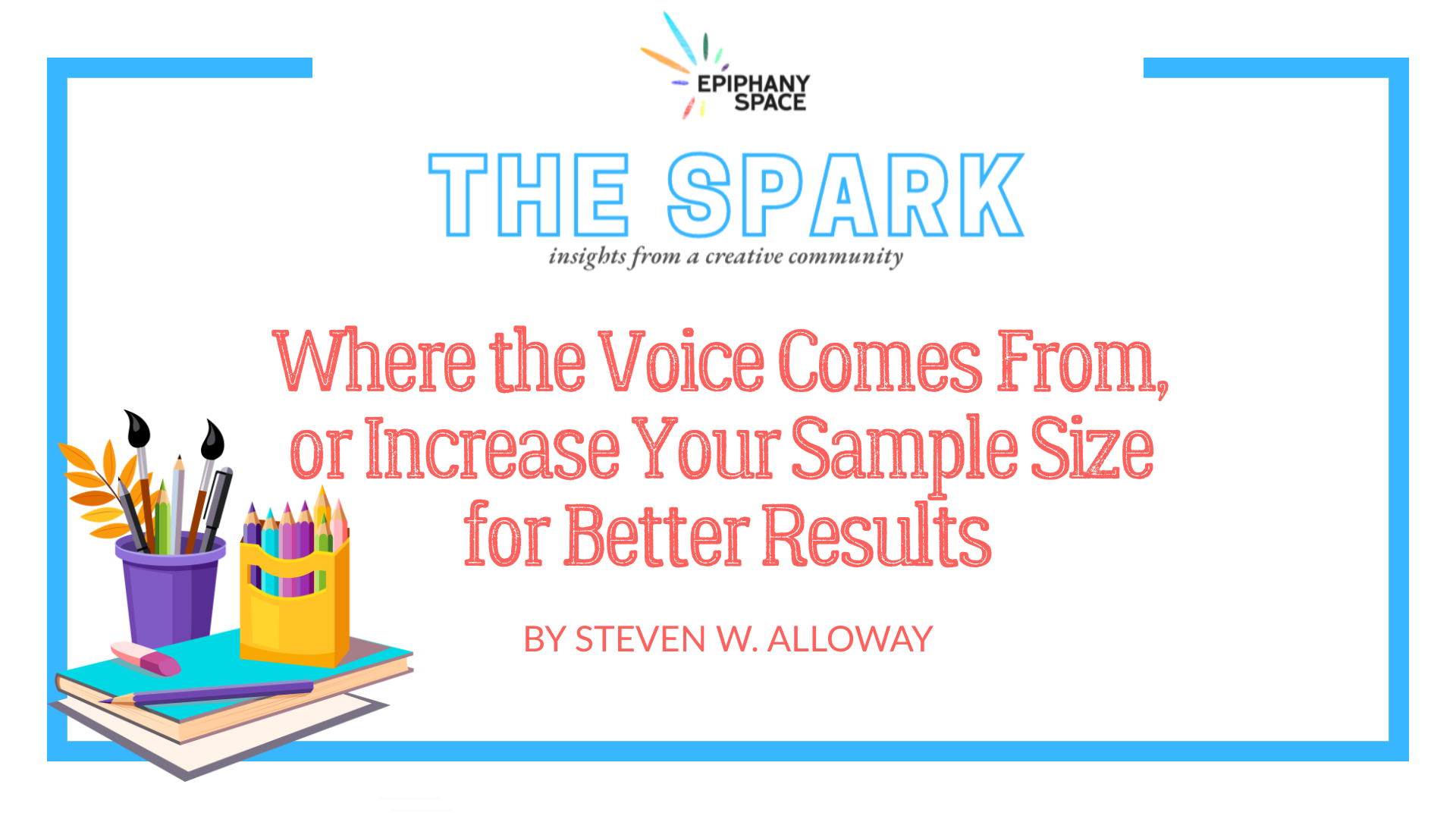 The Spark article graphic about inner critic, creativity, and increasing feedback sample size