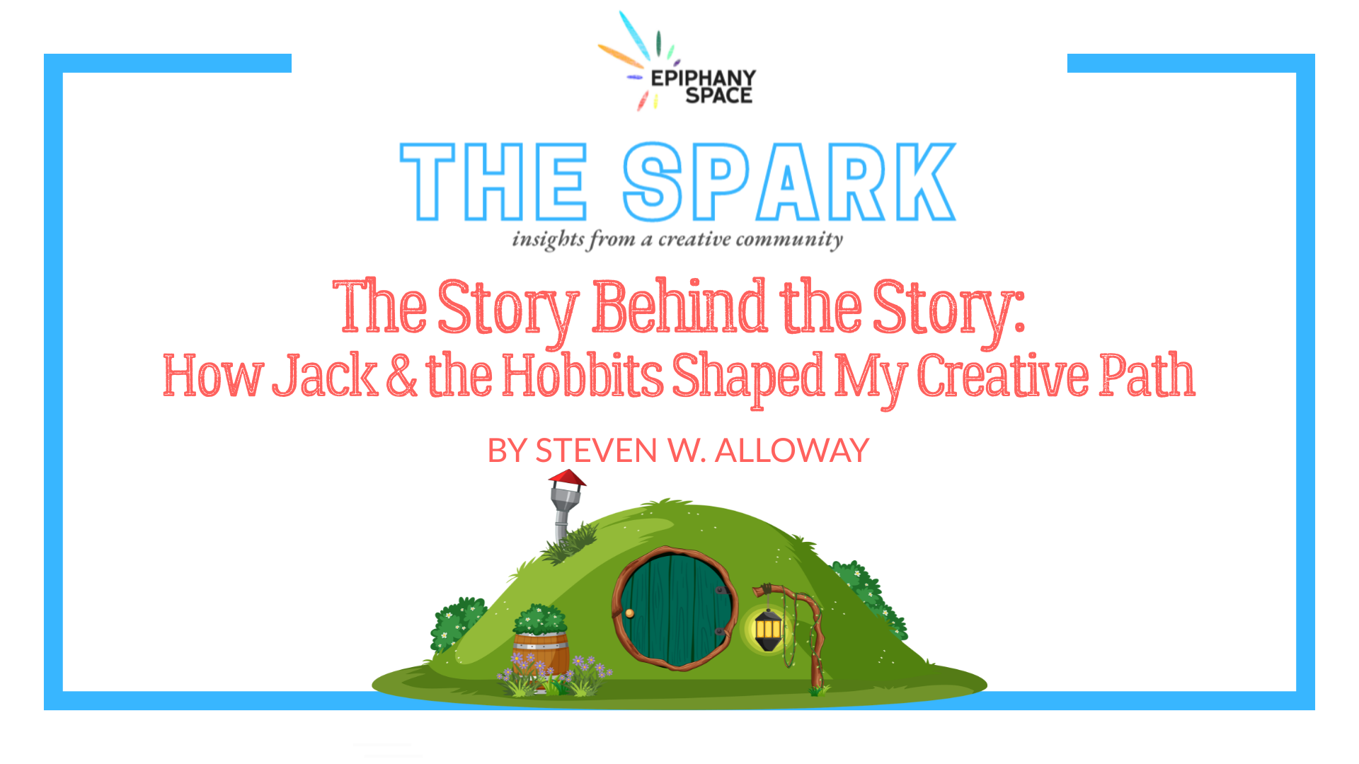 The Story Behind the Story: How Jack & the Hobbits Shaped My Creative Path